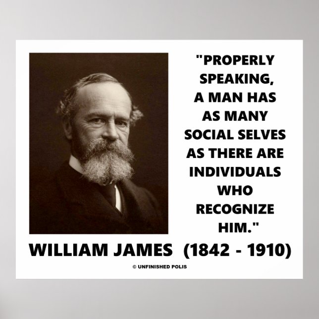 William James Many Social Selves Quote Poster (Front)