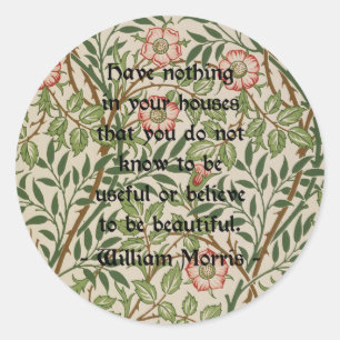 William Morris Quote Classic Round Sticker