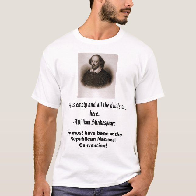 William Shakespeare, Hell is empty and all the ... T-Shirt (Front)
