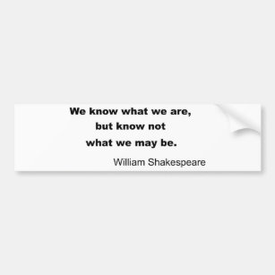 William Shakespeare Inspiring Quote Bumper Sticker