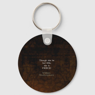 William Shakespeare Little And Fierce Quotation Key Ring
