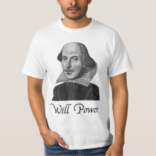 William Shakespeare Will Power T-Shirt