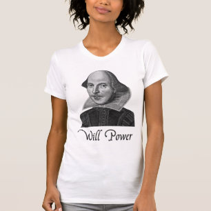 William Shakespeare Will Power T-Shirt
