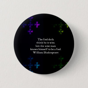 William Shakespeare Wisdom Quotation Saying 6 Cm Round Badge