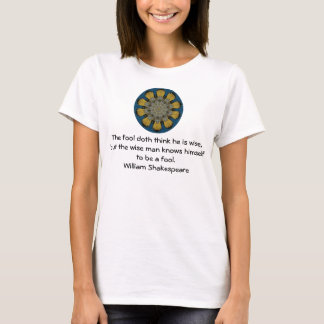 William Shakespeare Wisdom Quotation Saying T-Shirt