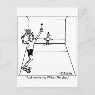 William Tell Racquetball Shot Postcard