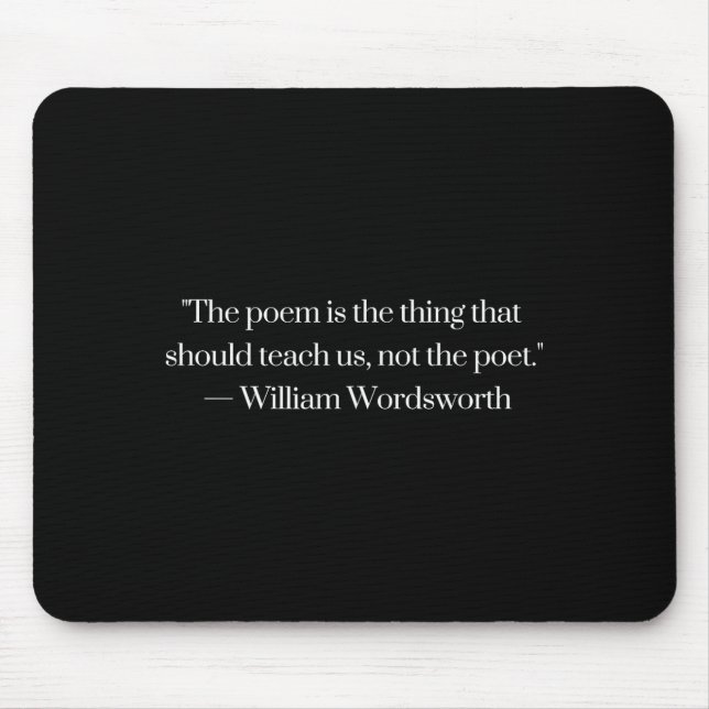 William Wordsworth Quote Etry Em Writing Writer Gi Mouse Pad (Front)