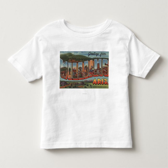 Williams, Arizona - Large Letter Scenes Toddler T-Shirt (Front)