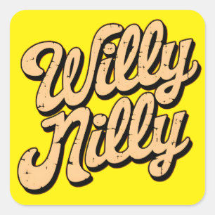 Willy nilly  square sticker