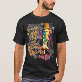 Willy Wonka and the Chocolate Factory the Music Ma T-Shirt