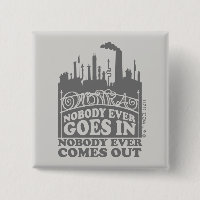 Willy Wonka Factory - Nobody Ever Goes In