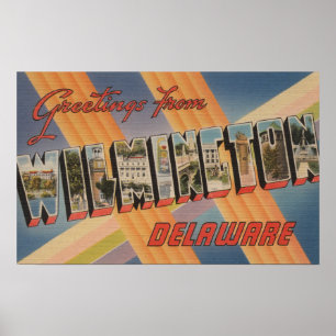 Wilmington, Delaware - Large Letter Scenes 2 Poster