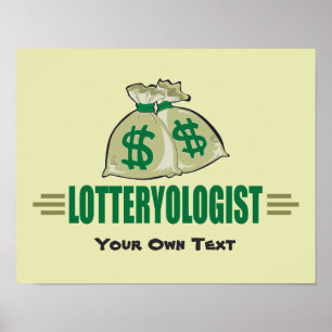 Win the Lottery! Funny Lottery Player's Poster