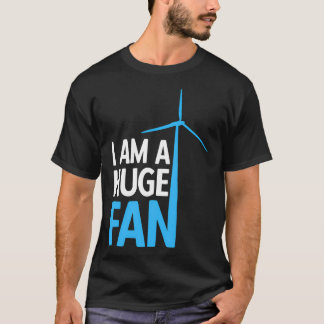 Wind Energy Wind Power Climate Wind Turbine Fan Fa T-Shirt