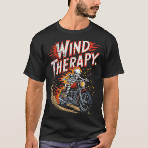 Wind Therapy Motorbike Motorcycle Men Women  T-Shirt