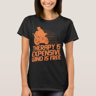 Wind Therapy Motorcycle Men Women Bikers Riders T-Shirt