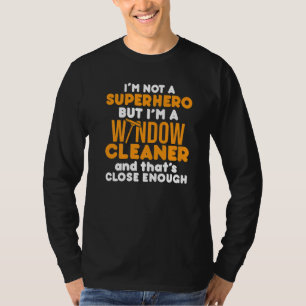 Window Cleaner   Cleaning     18 T-Shirt