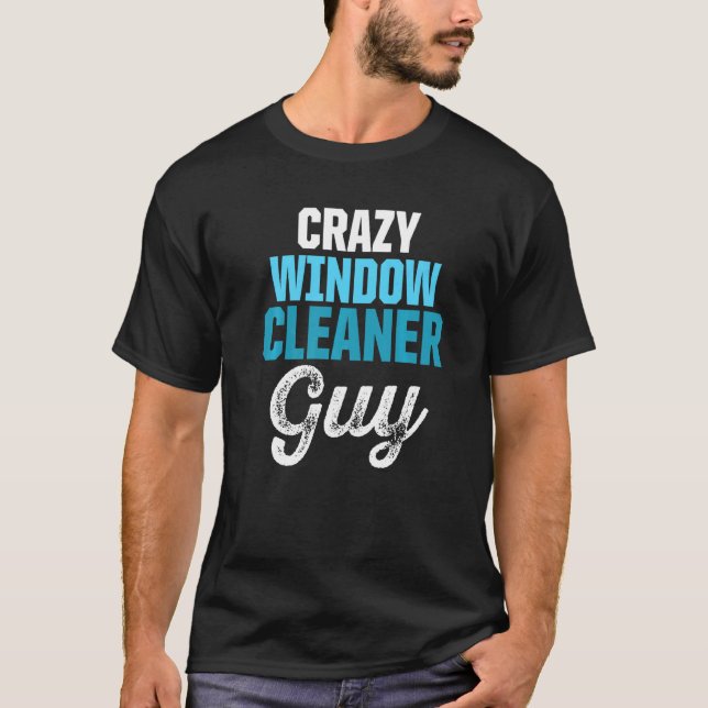Window Cleaner Cleaning  34 T-Shirt (Front)