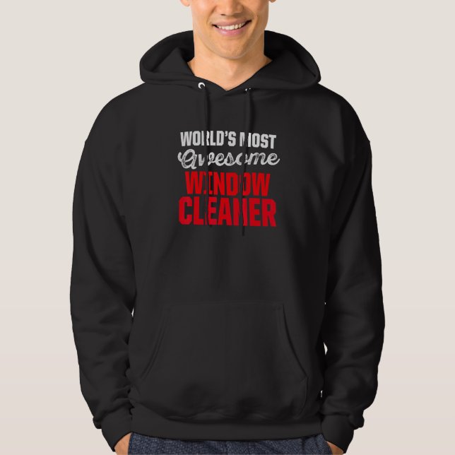 Window Cleaner Cleaning 3 Hoodie (Front)