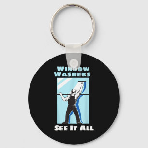Window Washer Funny Window Washing Cleaner Quote  Key Ring