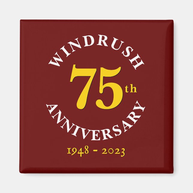 Windrush Generation 75th Anniversary Magnet (Front)