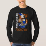 Windsurfing Freestyle Water Sports Sailboard Winds T-Shirt<br><div class="desc">Windsurfing Freestyle Water Sports Sailboard Windsurfer</div>
