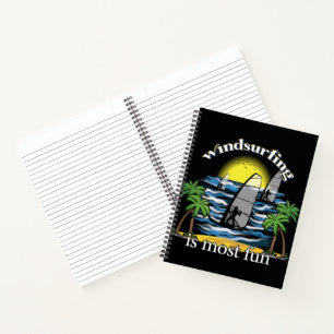 Windsurfing Is Most Fun Notebook