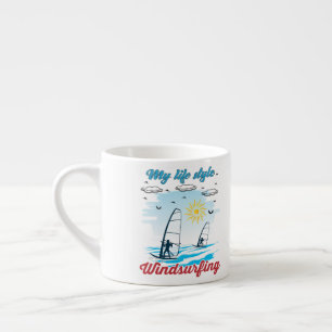 Windsurfing Is My Life Style Espresso Cup