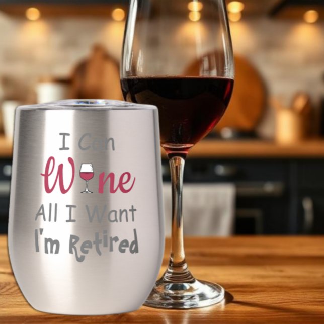 Wine All I Want Retirement (Creator Uploaded)