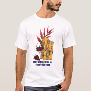 Wine and classic literature T-Shirt