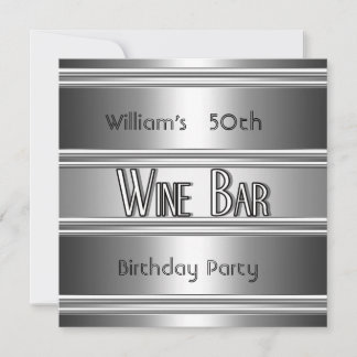 Wine Bar  metal Silver Black 50th Birthday Mens Invitation