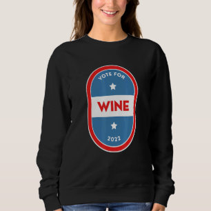 Wine  Bartender Political Election Parody 2022 Sweatshirt