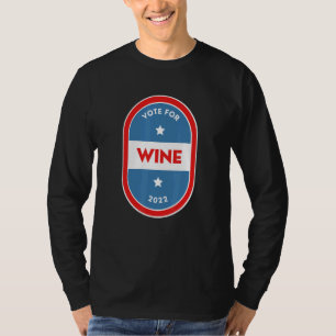 Wine  Bartender Political Election Parody 2022 T-Shirt
