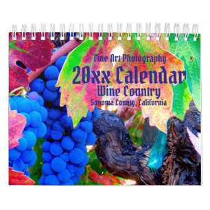 Wine Country, Sonoma County, California Calendar