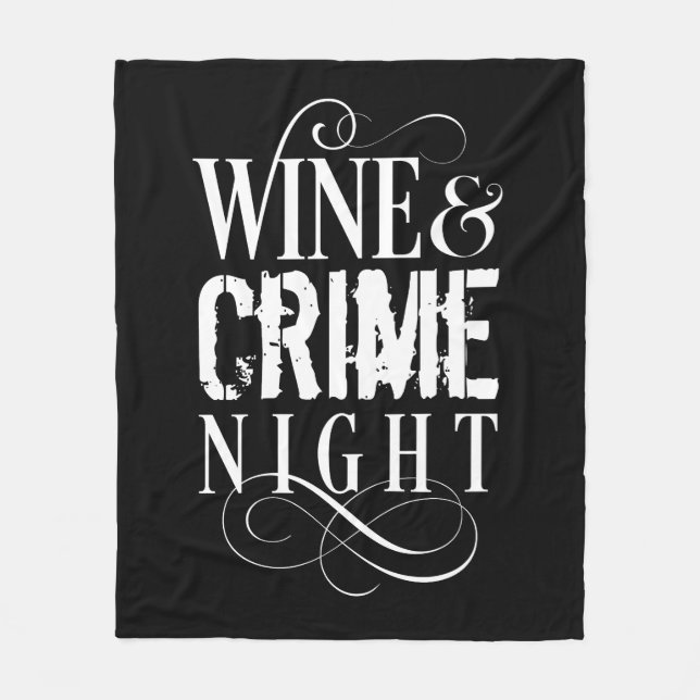 Wine & Crime Night - funny true crime Fleece Blanket (Front)