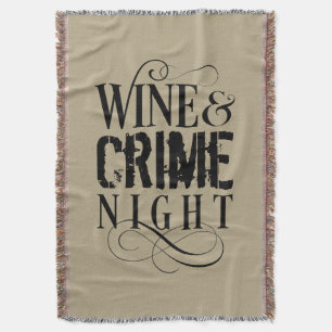 Wine & Crime Night - funny true crime Throw Blanke Blanket