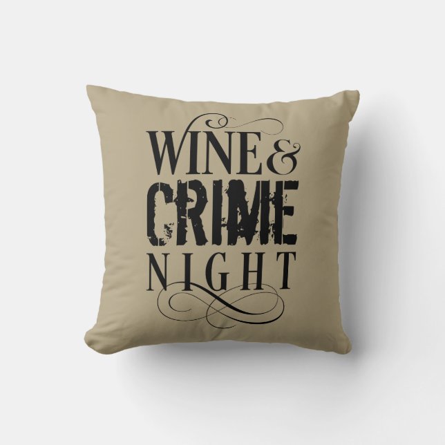 Wine & Crime Night - funny true crime Throw Pillow (Front)