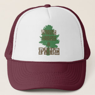 WINE DINE PINE TRUCKER HAT