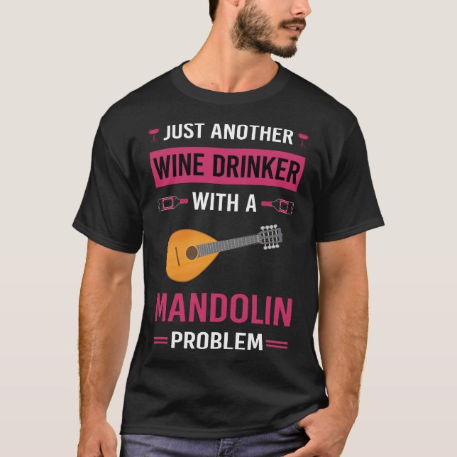 Wine Drinker Mandolin T-Shirt (Front)