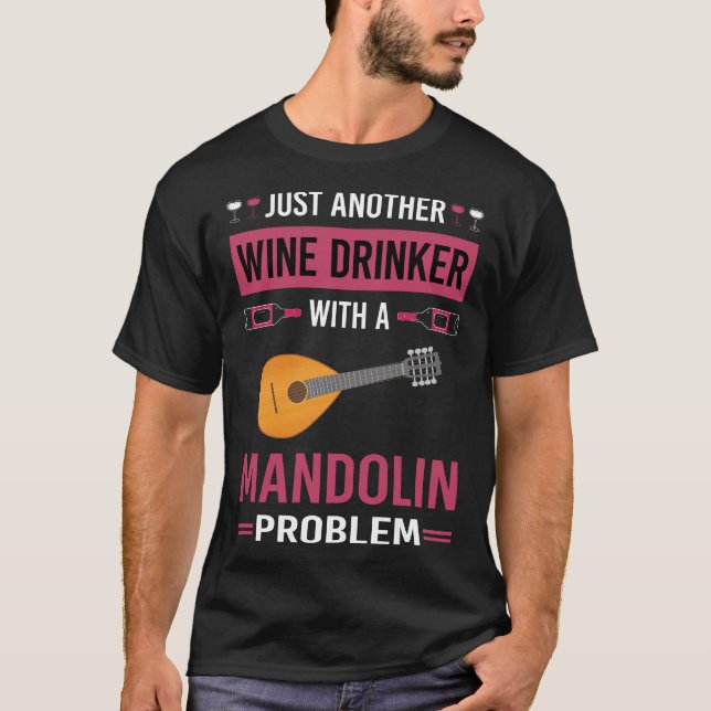 Wine Drinker Mandolin T-Shirt (Front)