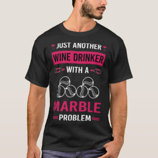 Wine Drinker Marble Marbles T-Shirt