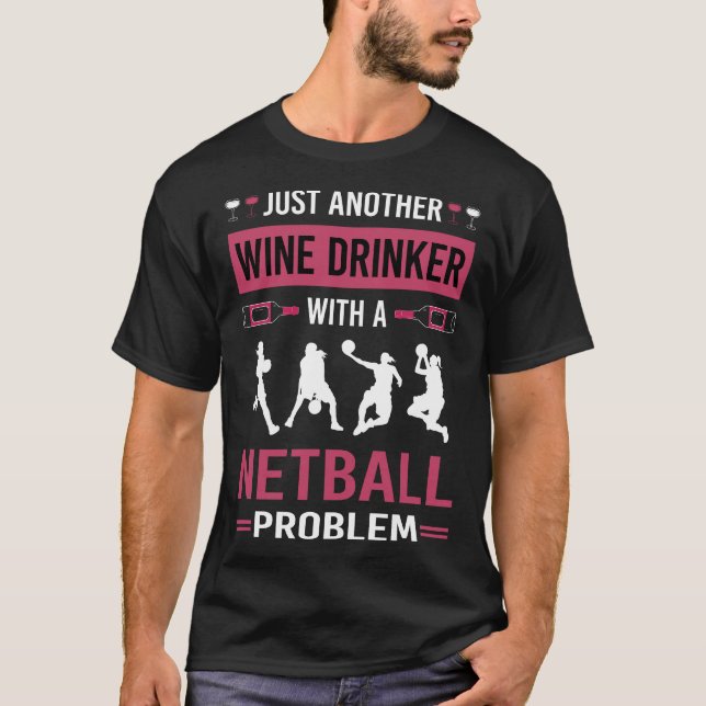 Wine Drinker Netball T-Shirt (Front)