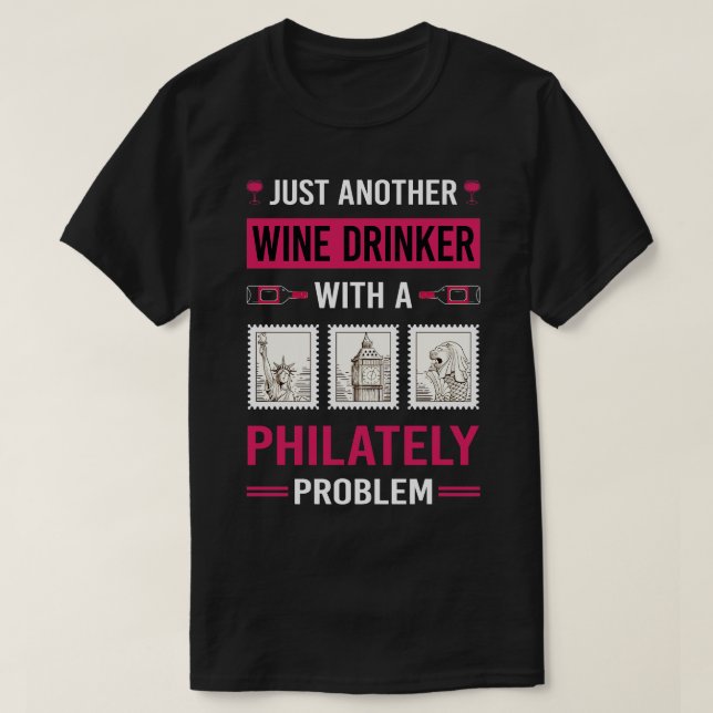 Wine Drinker Philately Postage Stamp Stamps T-Shirt (Design Front)