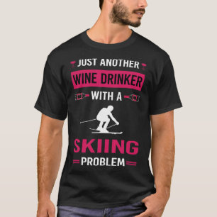 Wine Drinker Skiing Ski Skier T-Shirt