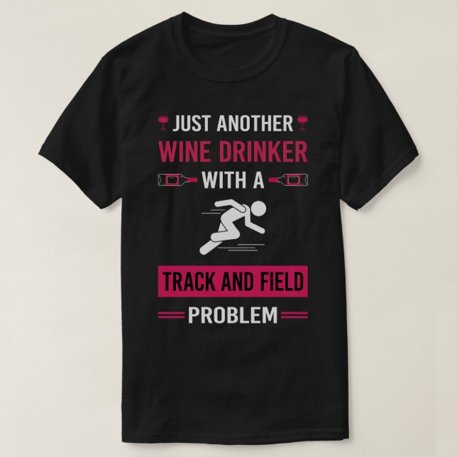 Wine Drinker Track And Field T-Shirt (Design Front)