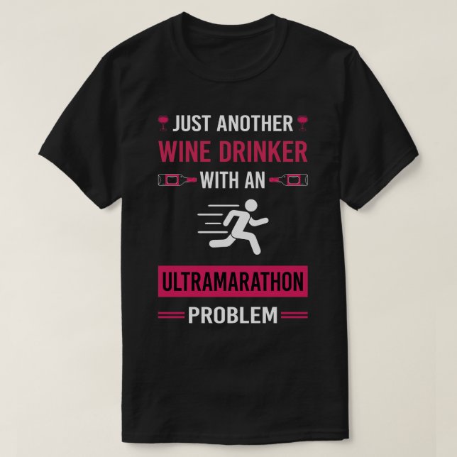 Wine Drinker Ultramarathon Ultra Distance Running T-Shirt (Design Front)