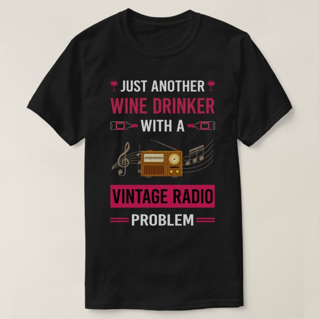 Wine Drinker Vintage Radio T-Shirt (Design Front)