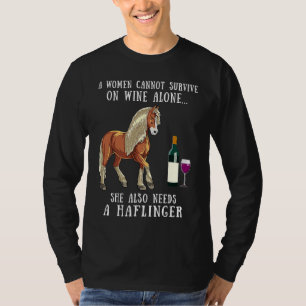 Wine Drinking And Haflinger Horse Riding T-Shirt