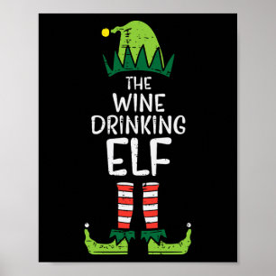 Wine Drinking Elf Xmas Christmas For Family Mom  Poster