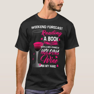 Wine Drinking Reading Enthusiasts Bookaholics T-Shirt